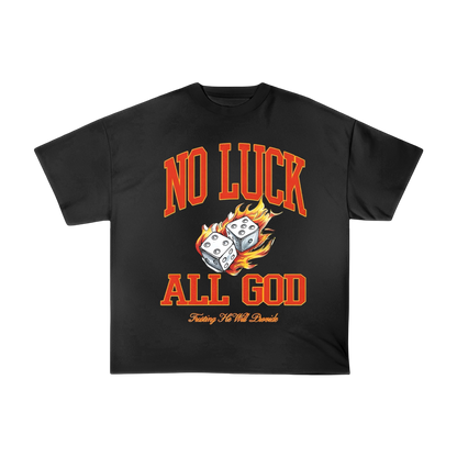 Polera Oversize Fit - No Luck All God
